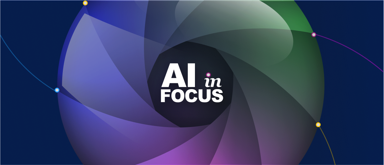 AI in Focus Hero Image